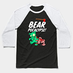 BEARPOCALYPSE! Zombie Bear Baseball T-Shirt